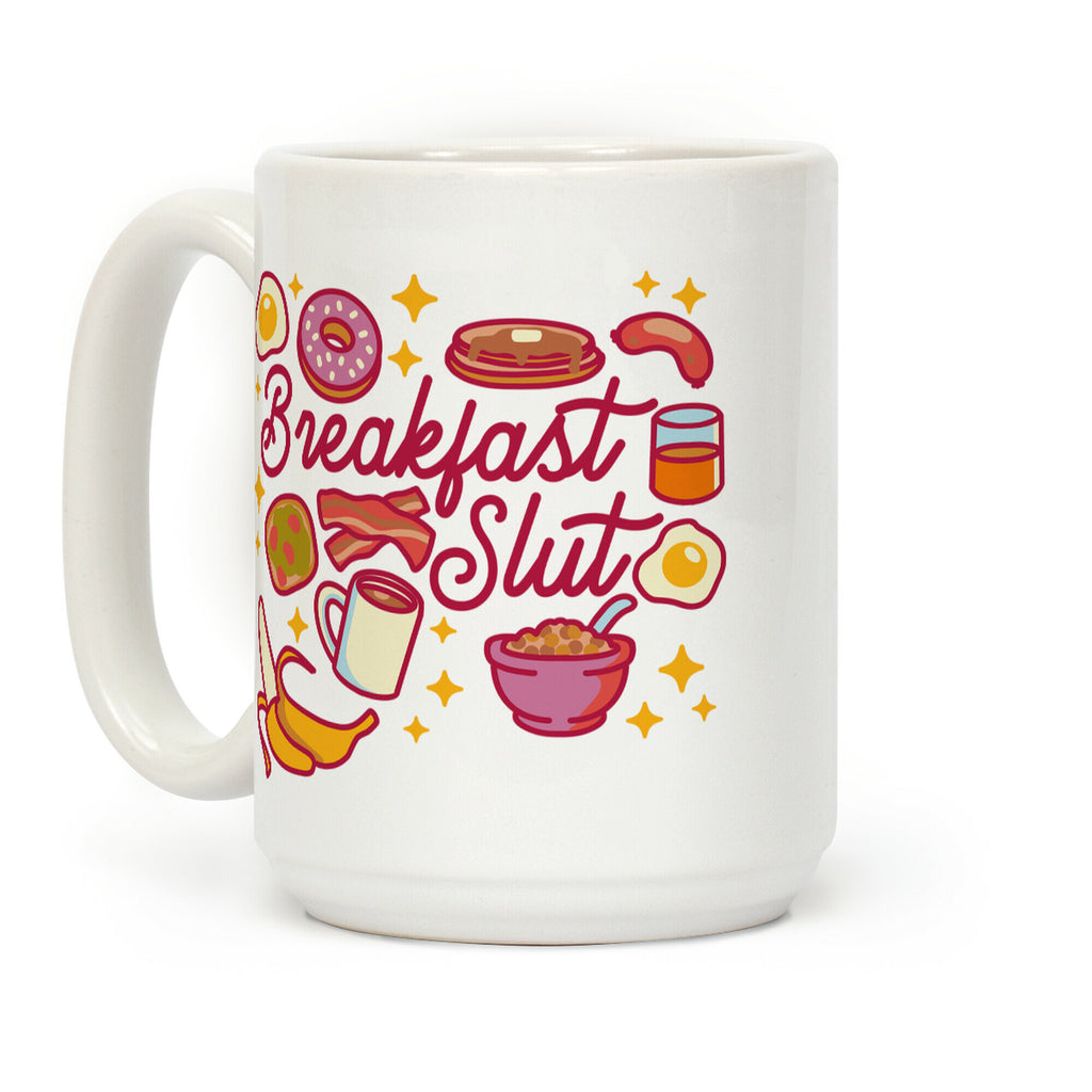 Breakfast Slut Coffee Mug