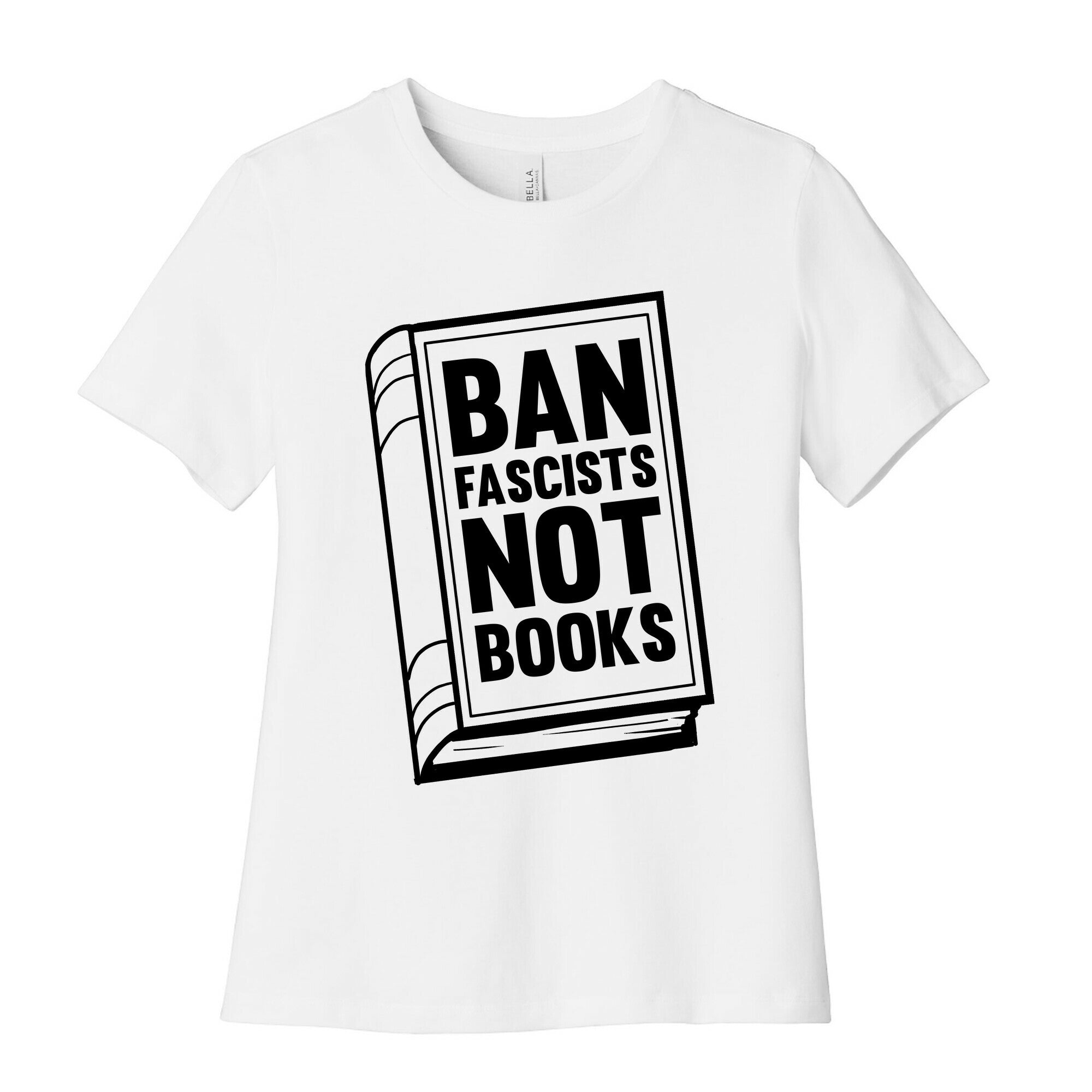 Ban Fascists Not Books Women's Cotton Tee