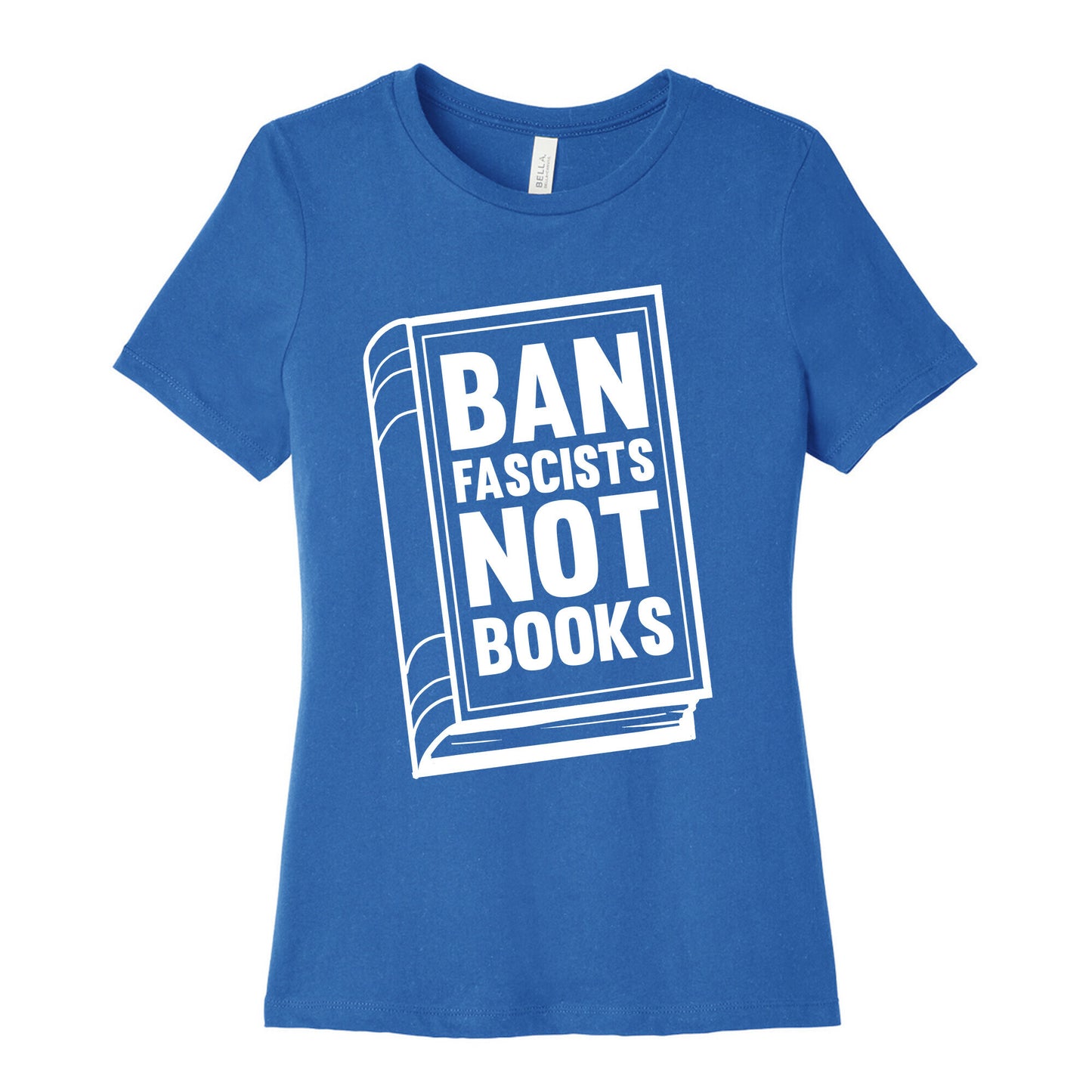 Ban Fascists Not Books Women's Cotton Tee