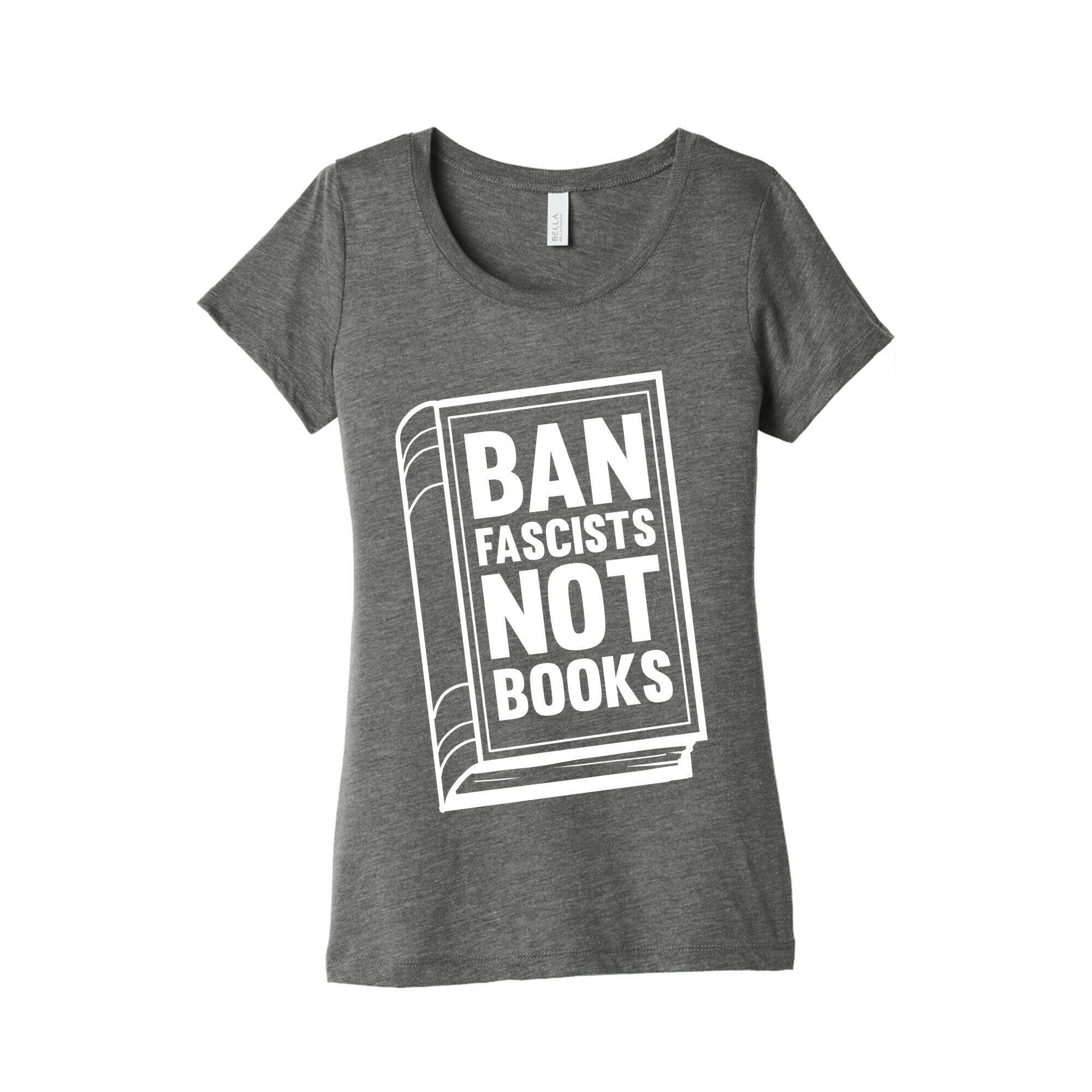 Ban Fascists Not Books Women's Triblend Tee