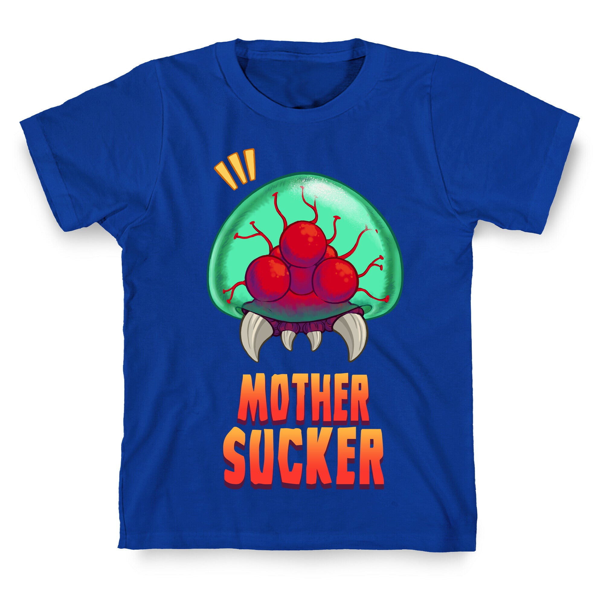 Mother Sucker T-Shirt