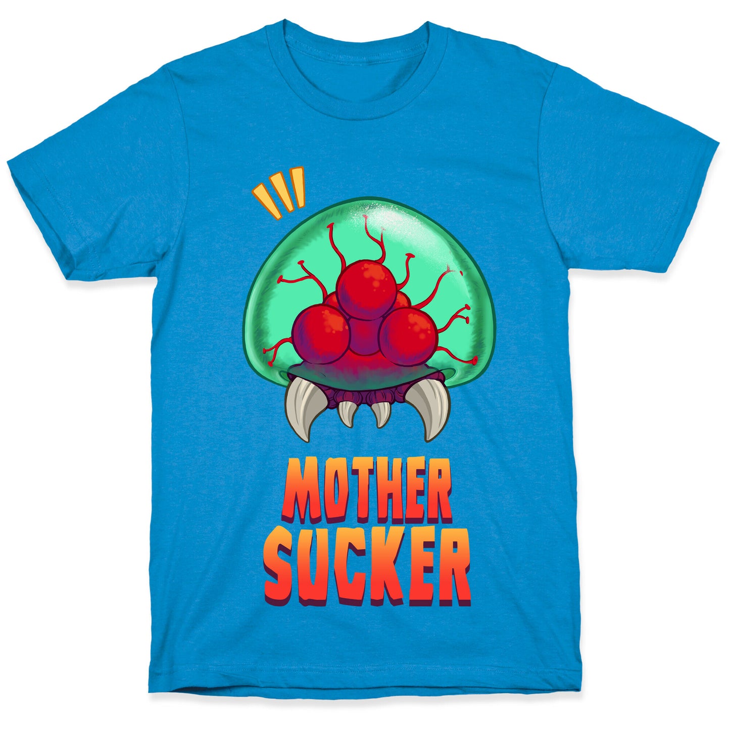 Mother Sucker T-Shirt