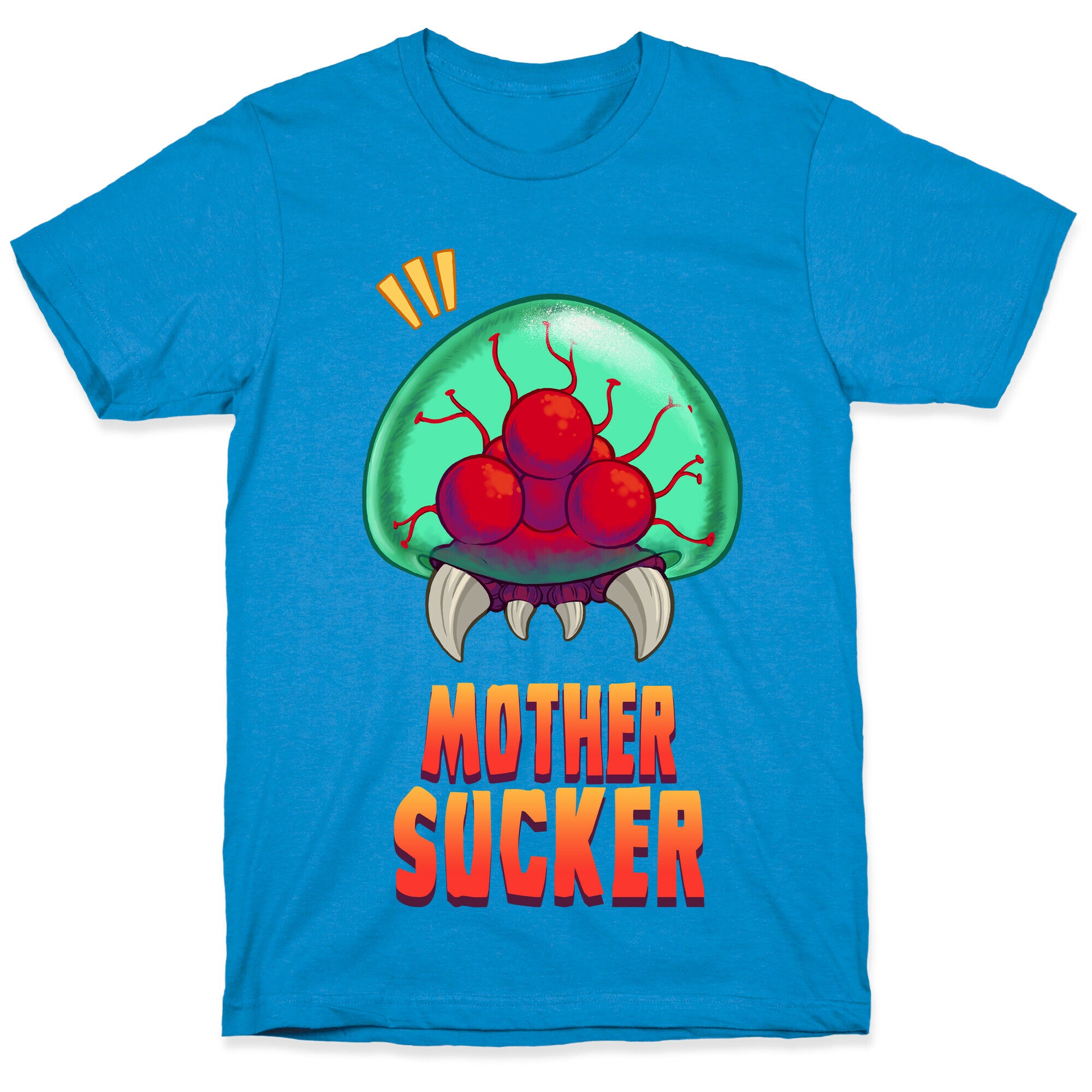 Mother Sucker T-Shirt