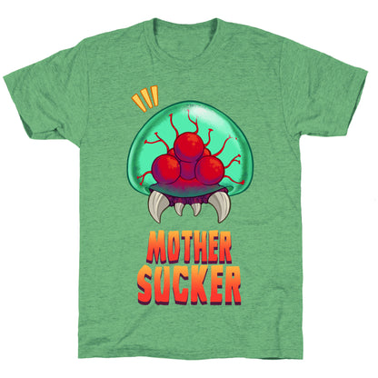 Mother Sucker Unisex Triblend Tee