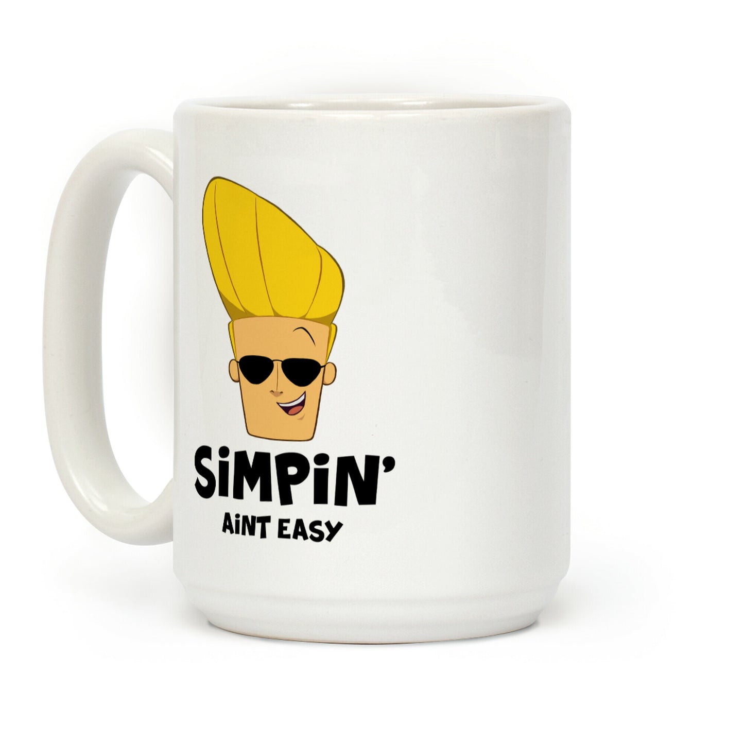 Simpin' Aint Easy - Johnny Coffee Mug