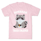 Average Trash Enjoyer T-Shirt