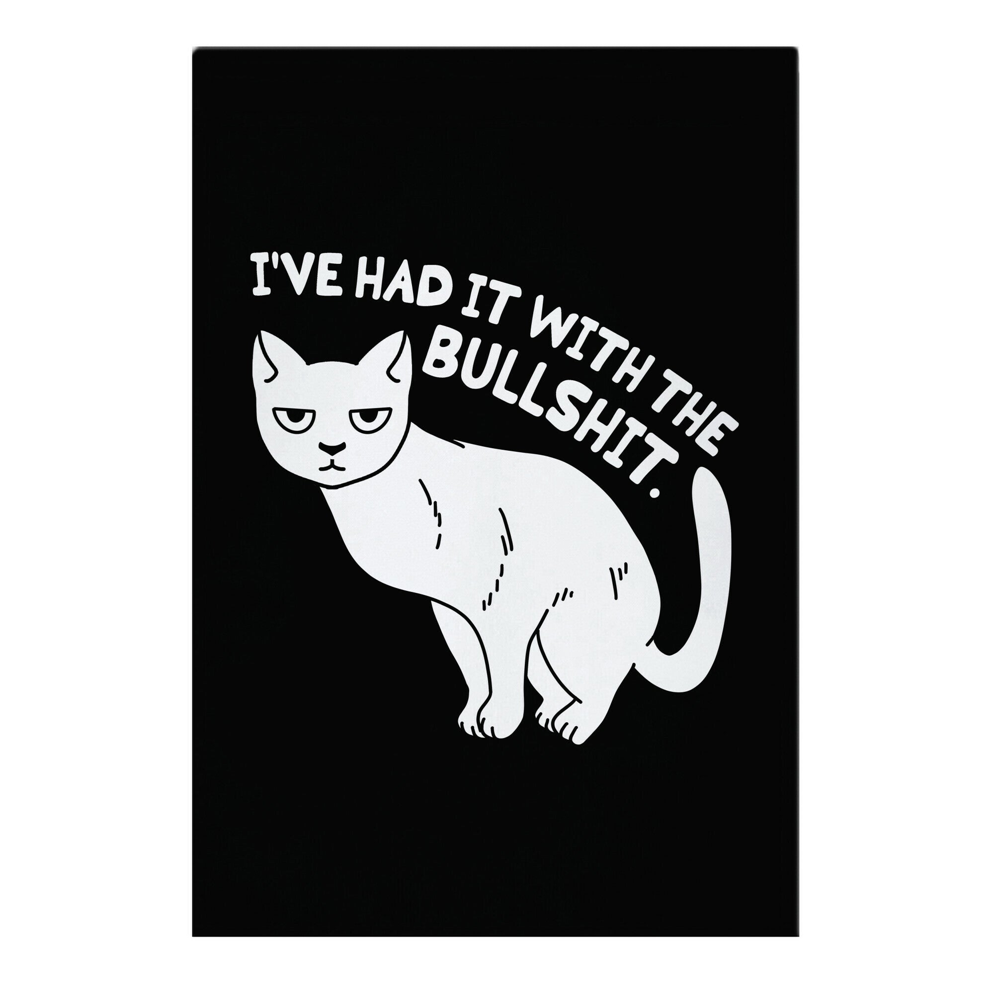 I've Had it with The Bullshit Cat Garden Flag