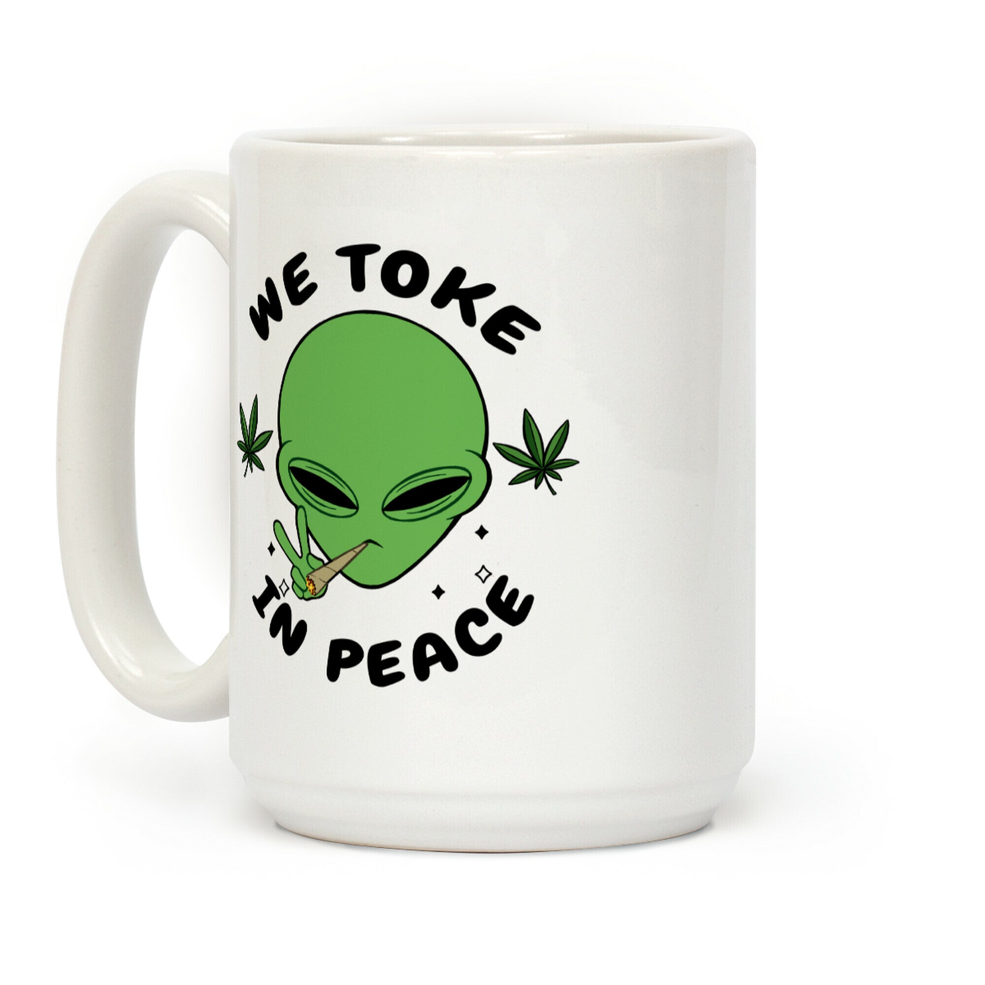 We Toke In Peace Coffee Mug