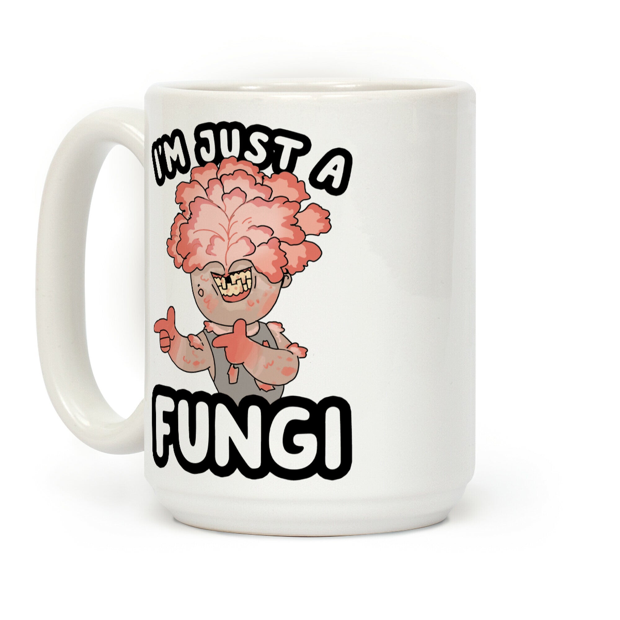 I'm Just A Fungi Clicker Coffee Mug
