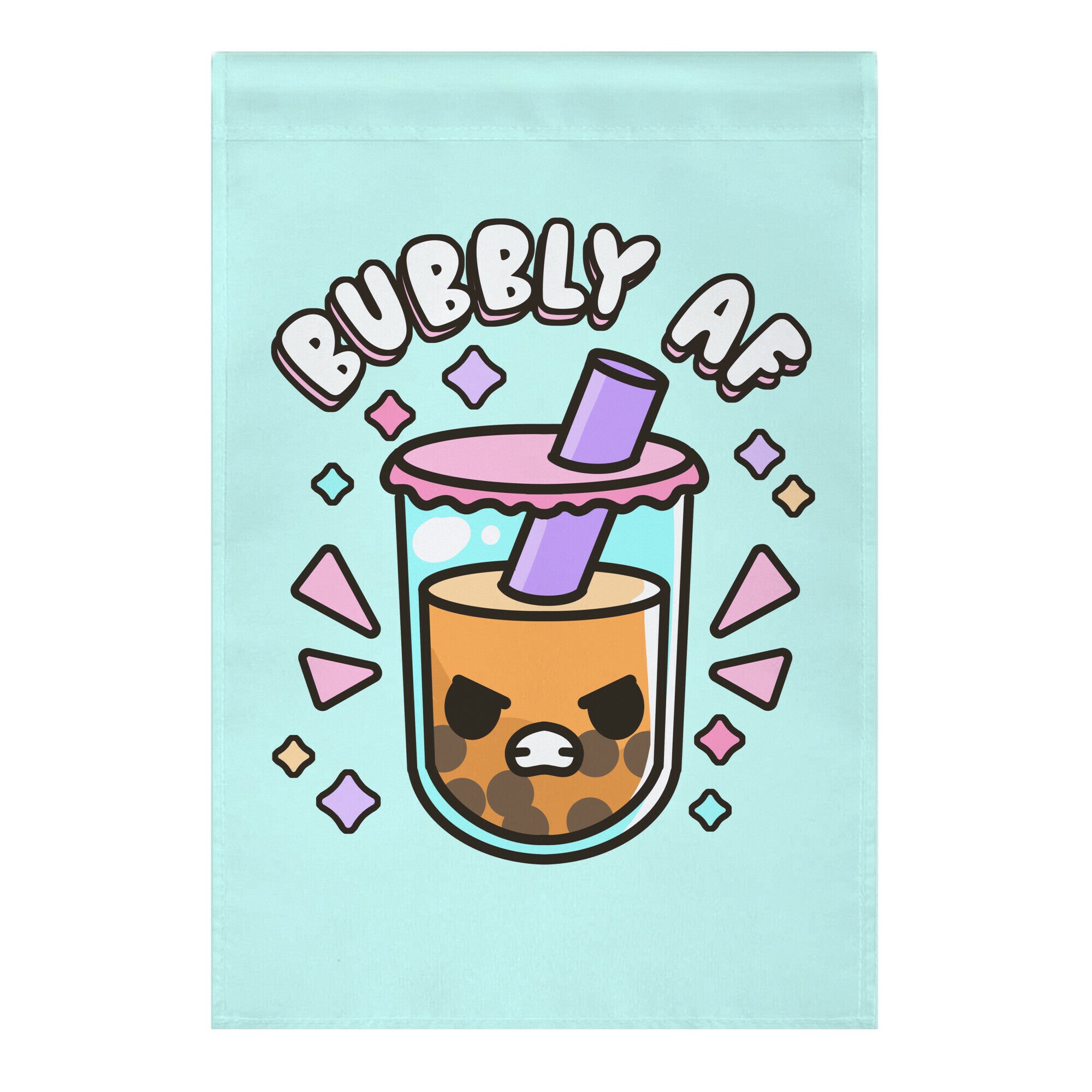 Bubbly Af Boba Garden Flag