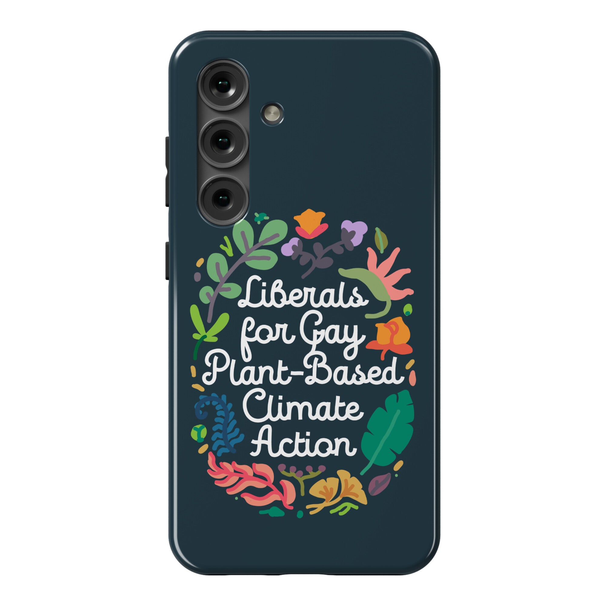 Liberals For Gay Plant-Based Climate Action Phone Case