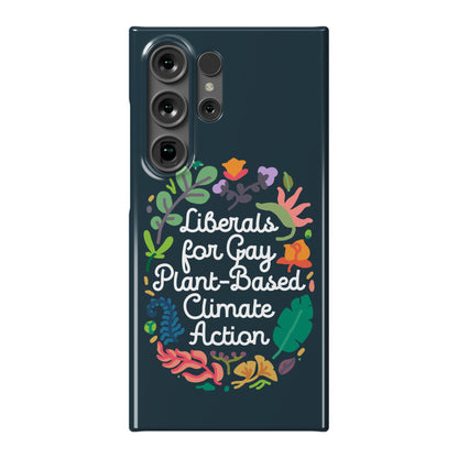 Liberals For Gay Plant-Based Climate Action Phone Case