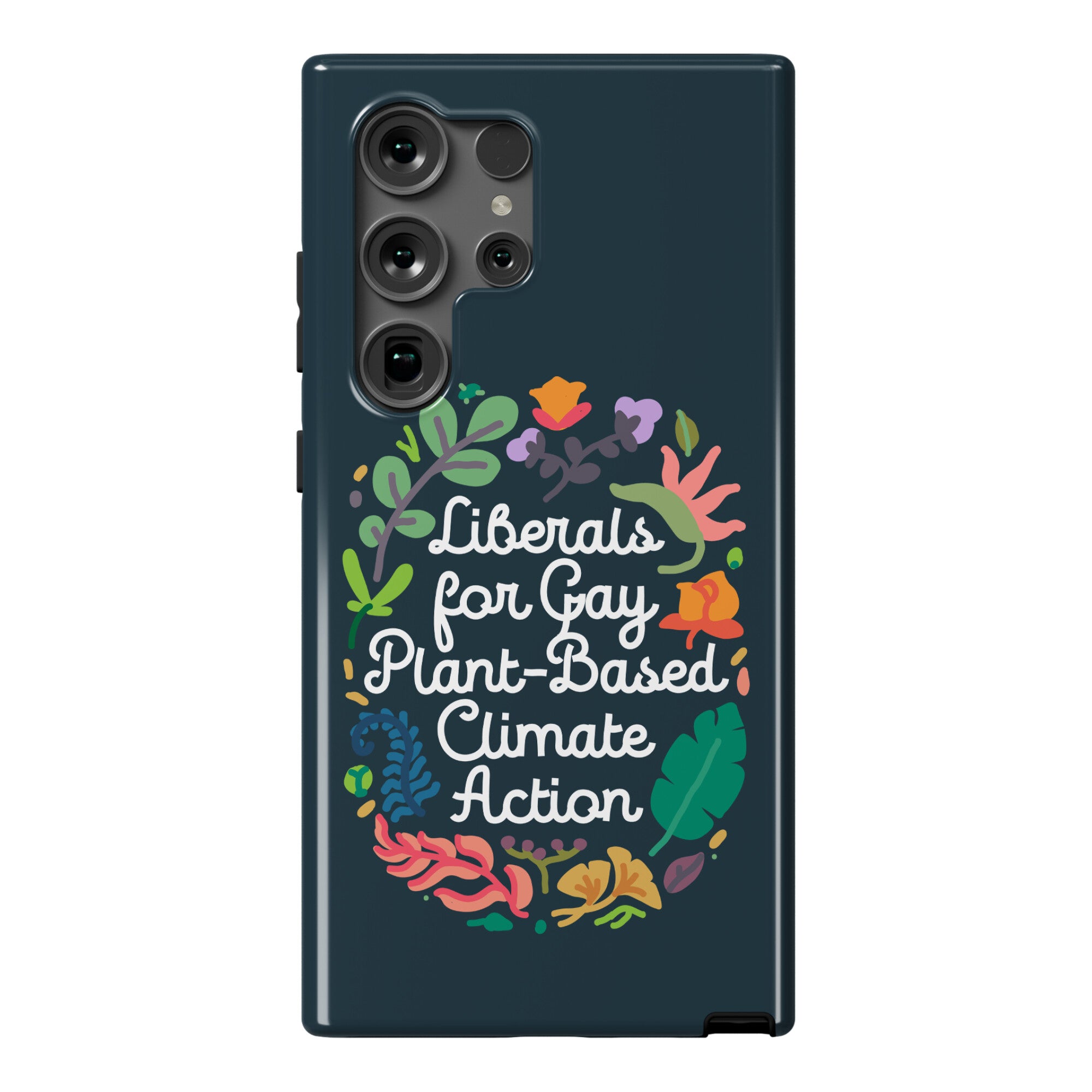 Liberals For Gay Plant-Based Climate Action Phone Case