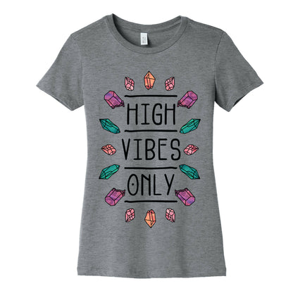 High Vibes Only Women's Cotton Tee