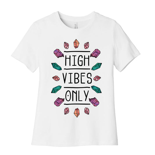 High Vibes Only Women's Cotton Tee