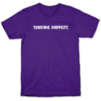 Shiitake Happens T-Shirt
