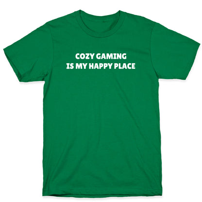 Cozy Gaming Is My Happy Place T-Shirt