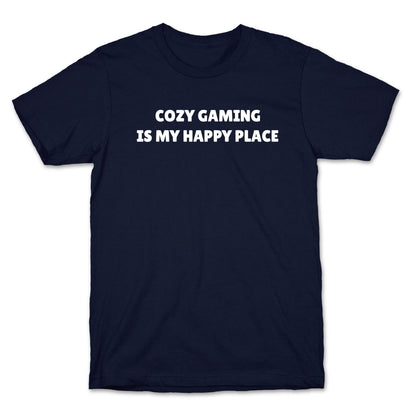 Cozy Gaming Is My Happy Place T-Shirt