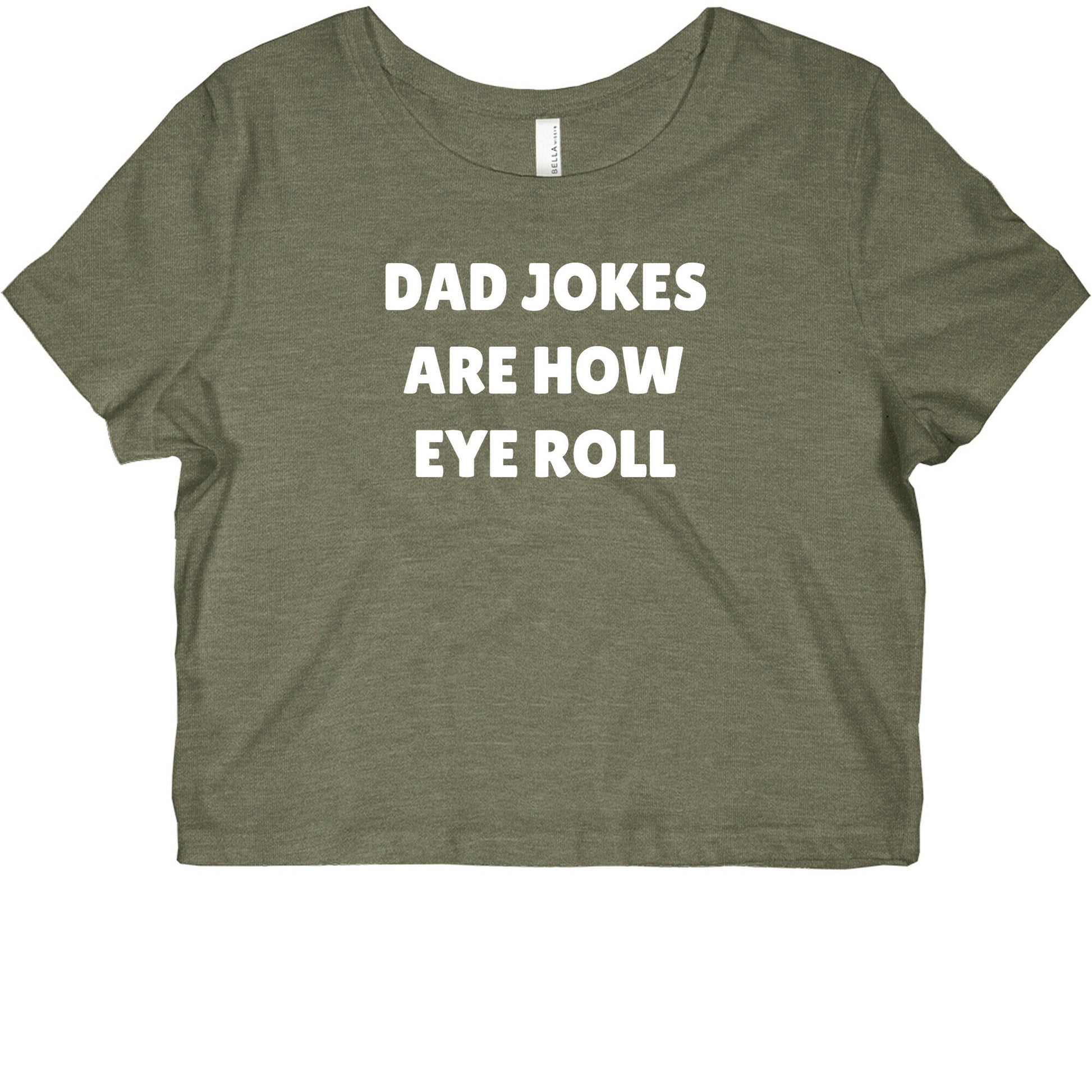 Dad Jokes Are How Eye Roll Graphic Baby Tee