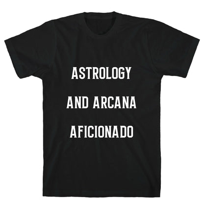 Astrology And Arcana Aficionado T-Shirt