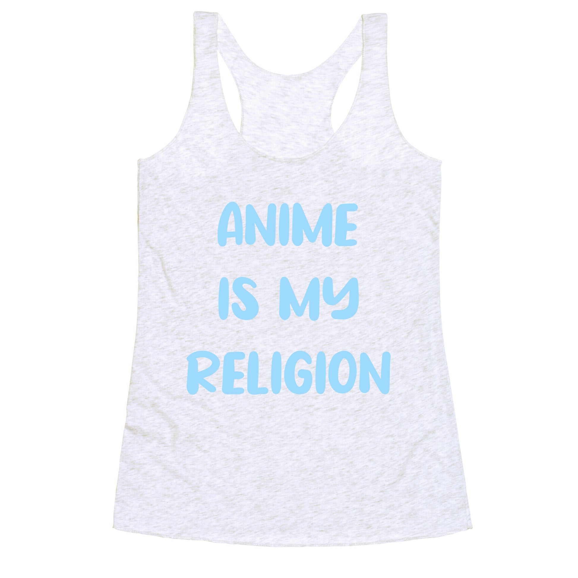 Anime Is My Religion Racerback Tank