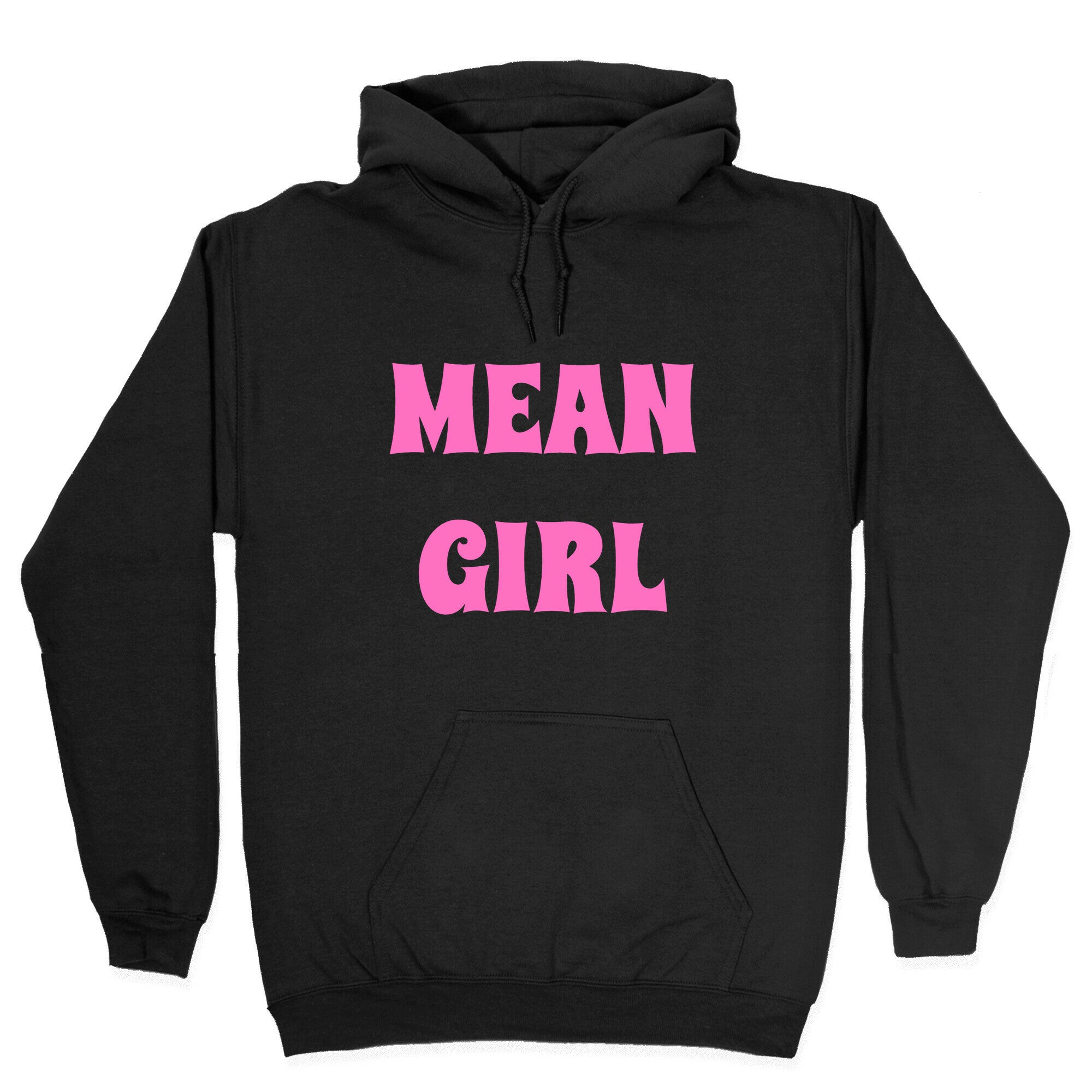 Mean Girl Hoodie