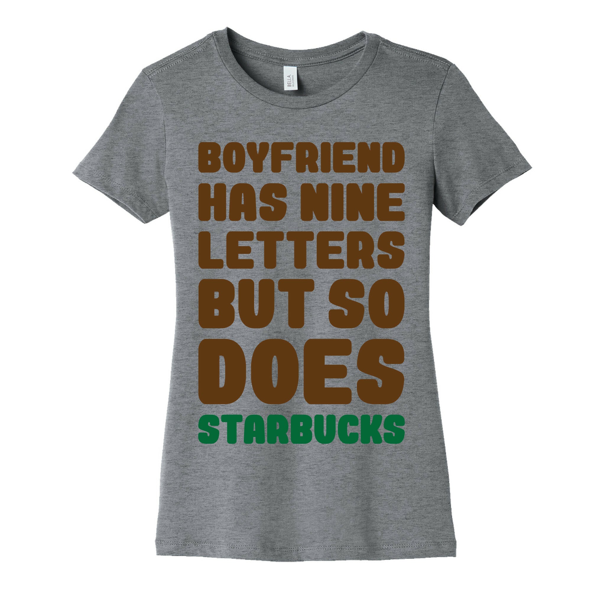 Starbucks Not Boyfriends Women's Cotton Tee