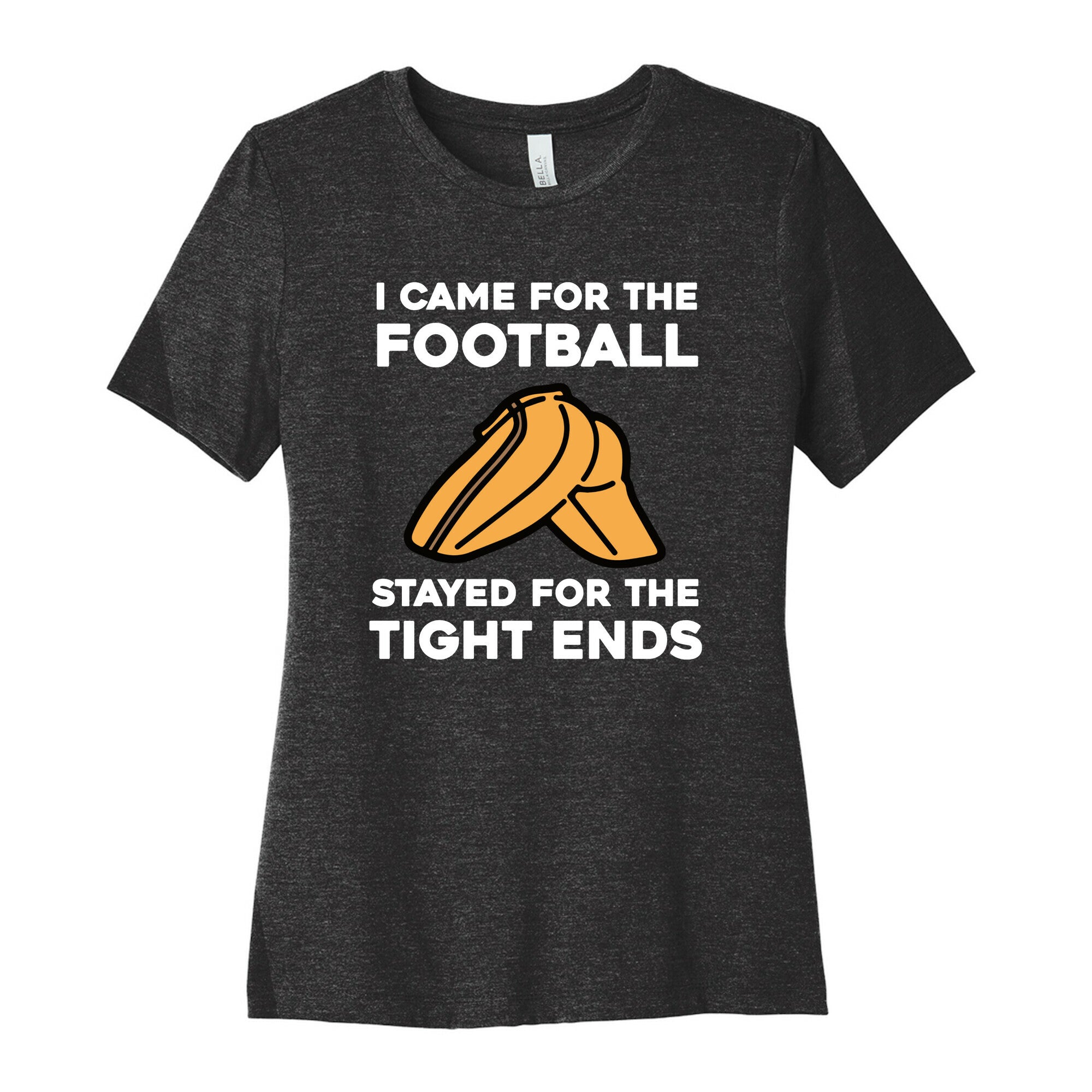 I Came For The Football, But I Stayed For The Tight Ends. Women's Cotton Tee