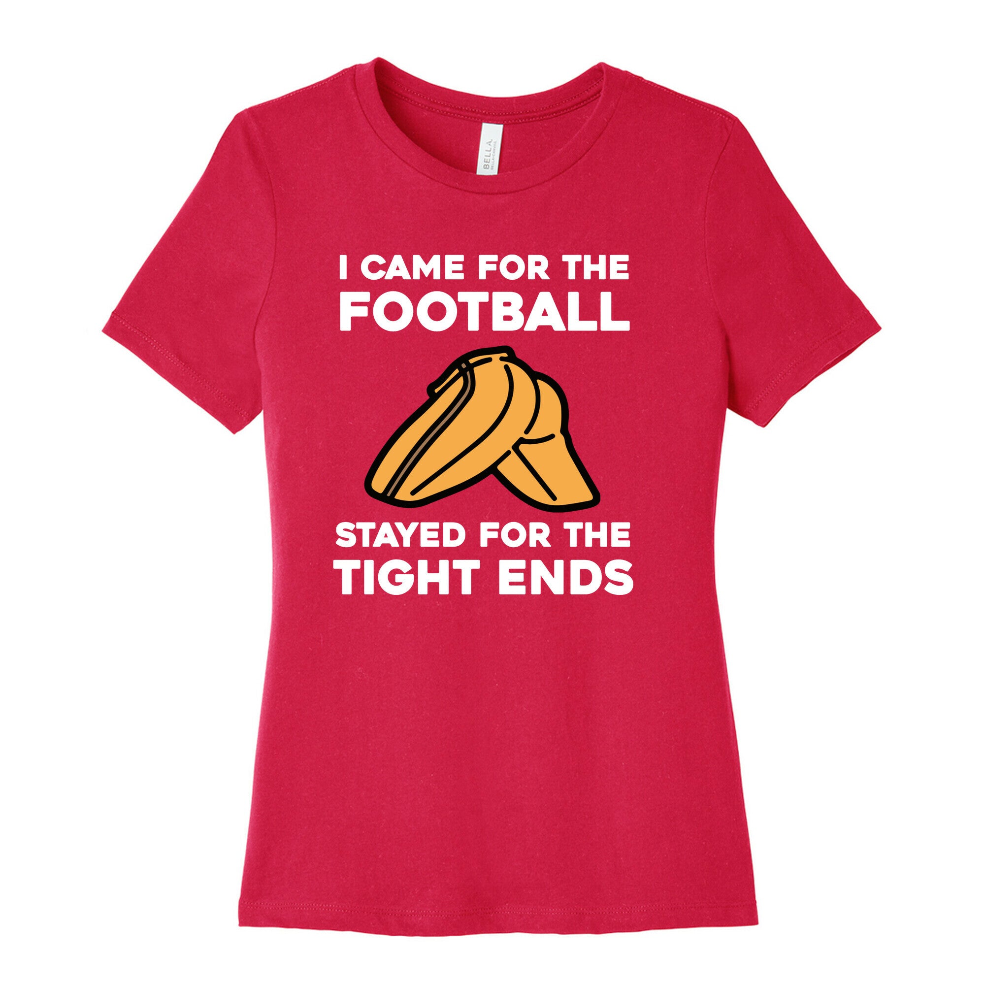 I Came For The Football, But I Stayed For The Tight Ends. Women's Cotton Tee