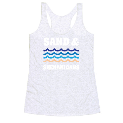 Sand And Shenanigans Racerback Tank