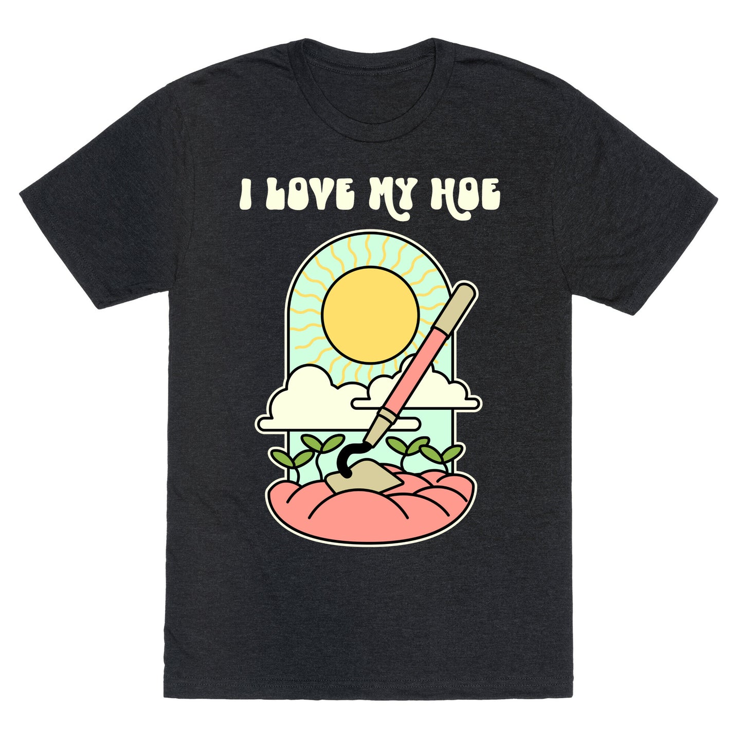 I Love My Hoe Unisex Triblend Tee