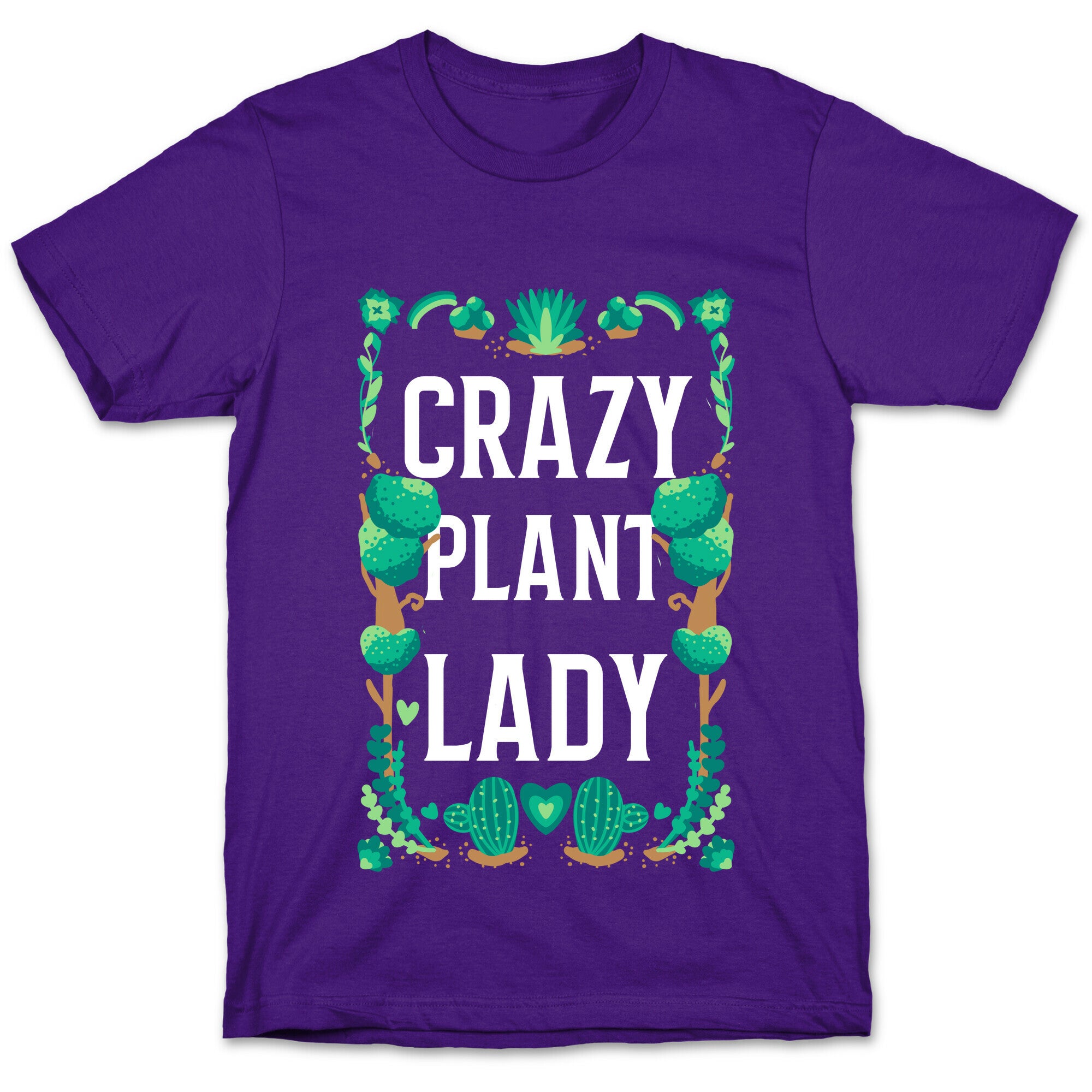 Crazy Plant Lady T-Shirt