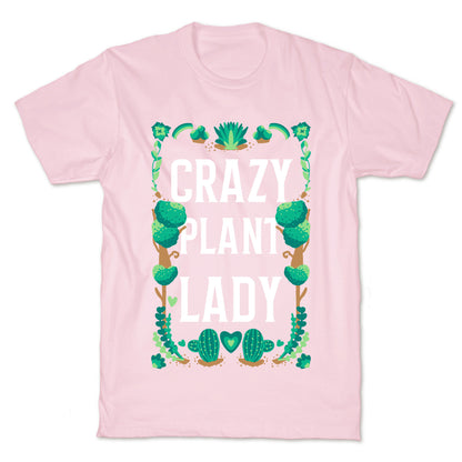 Crazy Plant Lady T-Shirt