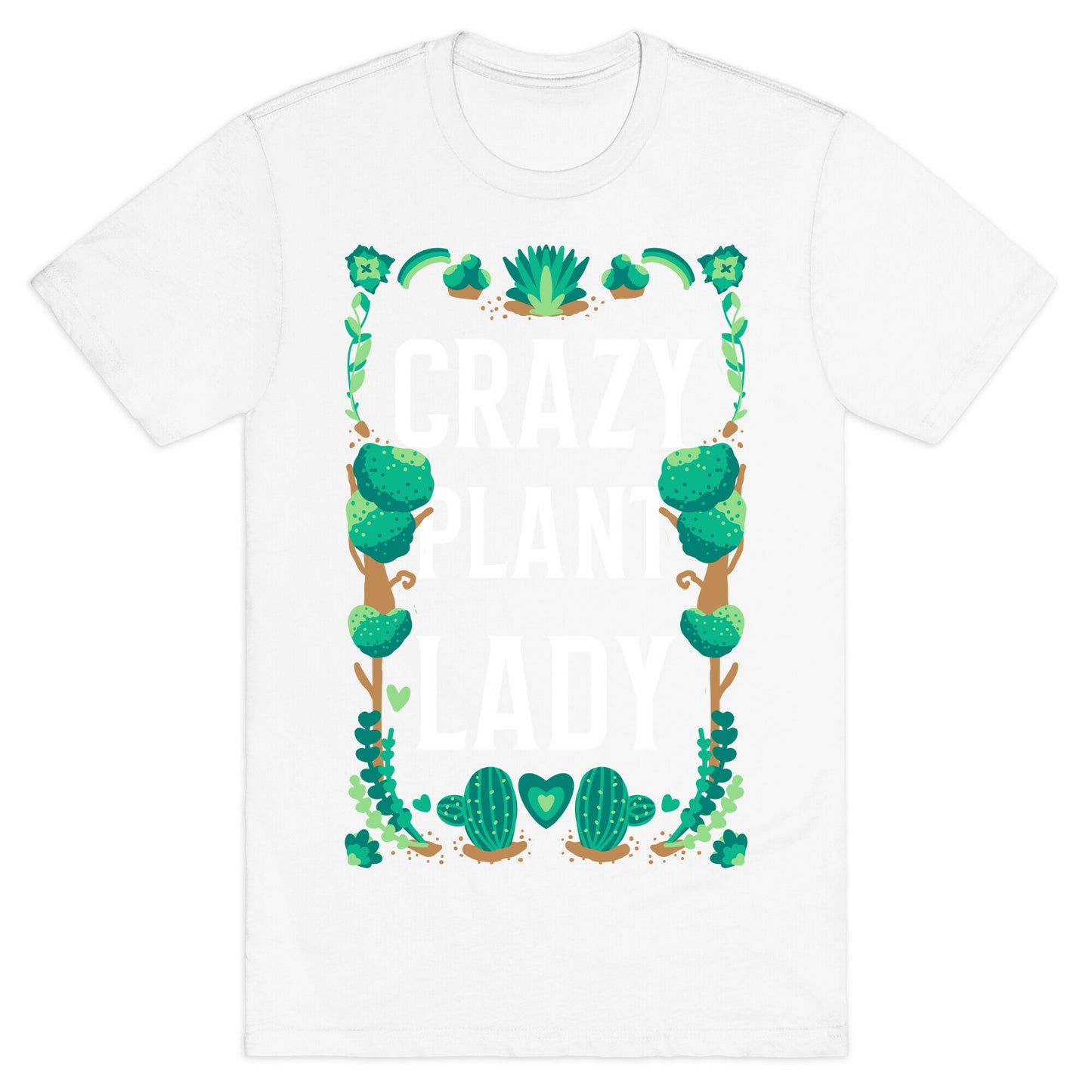 Crazy Plant Lady T-Shirt