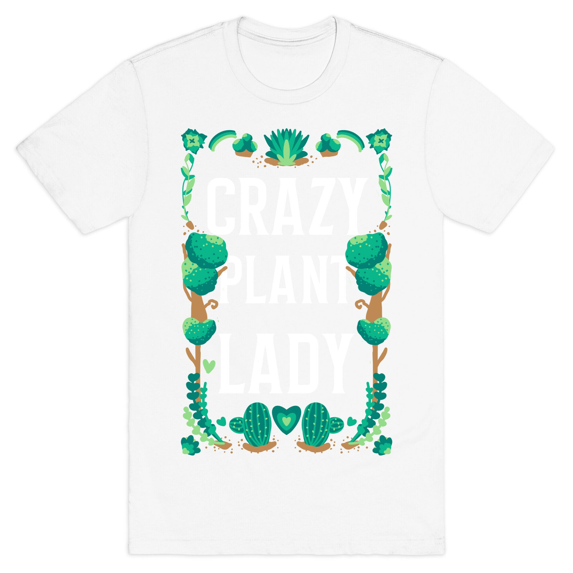 Crazy Plant Lady T-Shirt