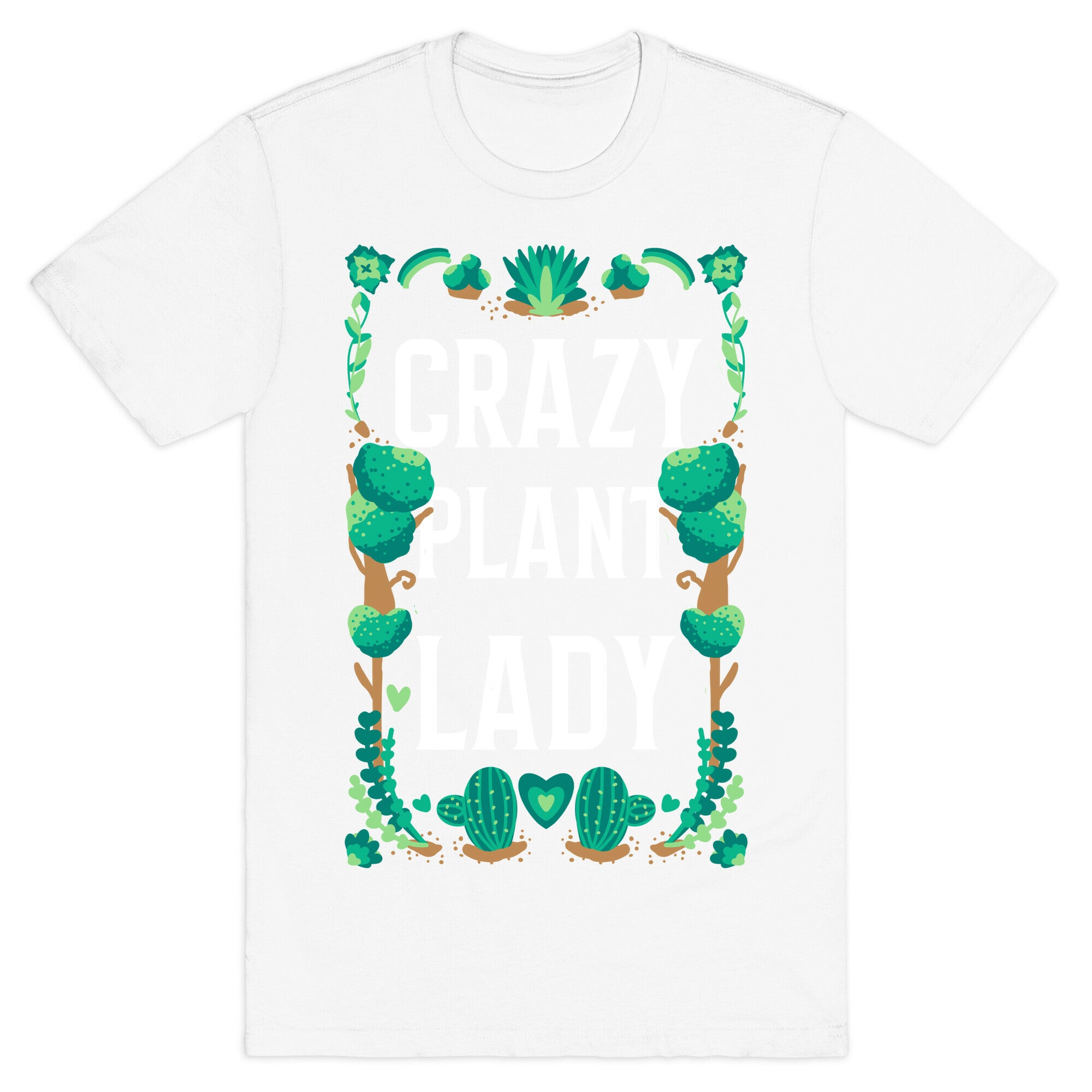 Crazy Plant Lady T-Shirt