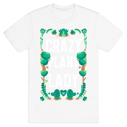 Crazy Plant Lady T-Shirt