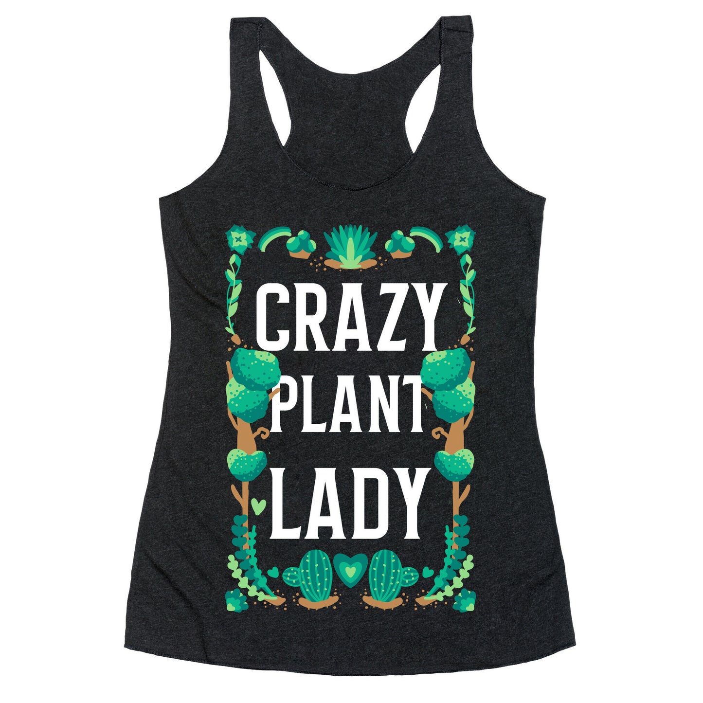 Crazy Plant Lady Racerback Tank