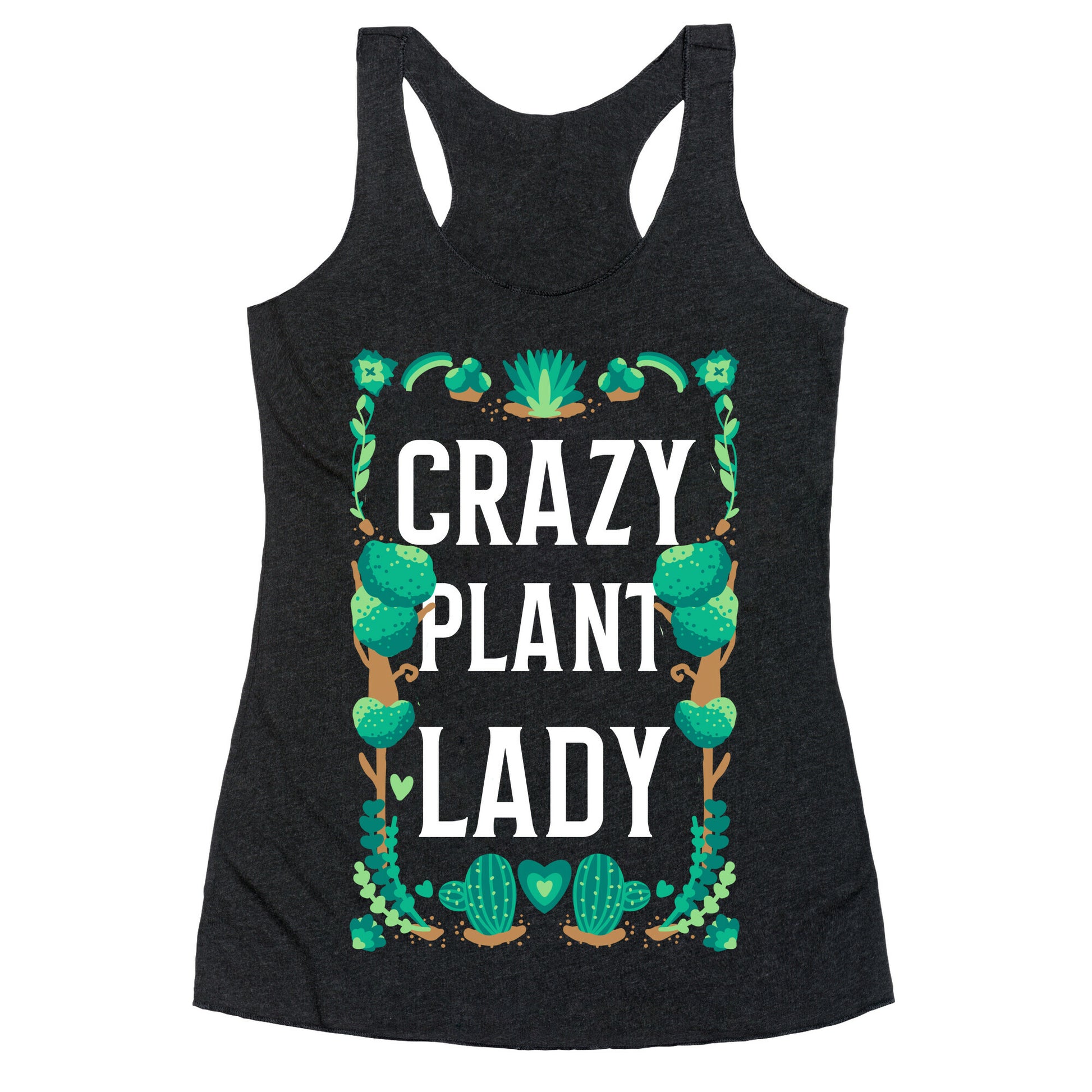 Crazy Plant Lady Racerback Tank