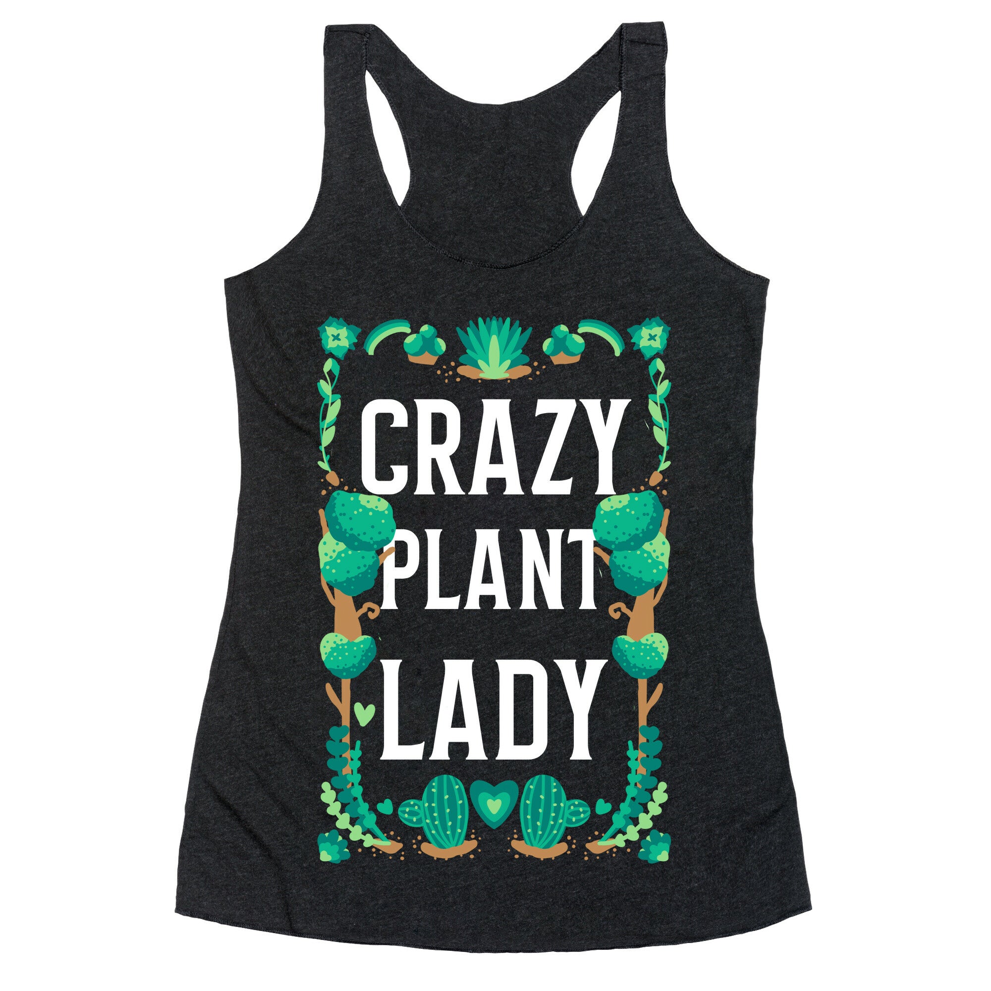 Crazy Plant Lady Racerback Tank