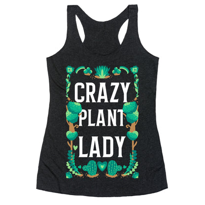Crazy Plant Lady Racerback Tank