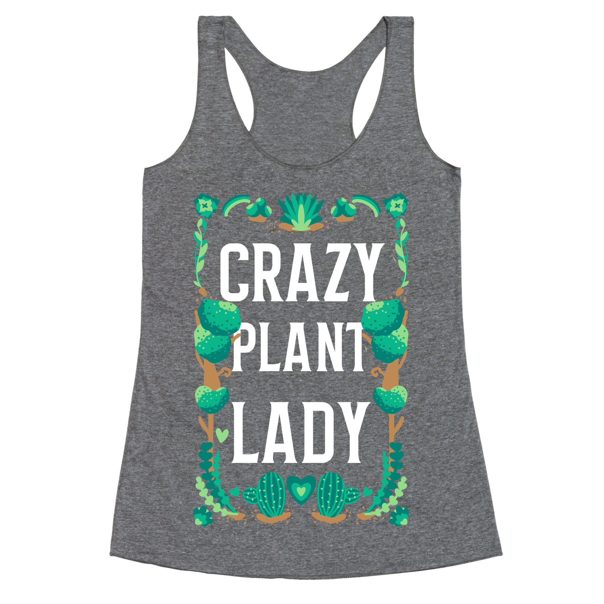 Crazy Plant Lady Racerback Tank