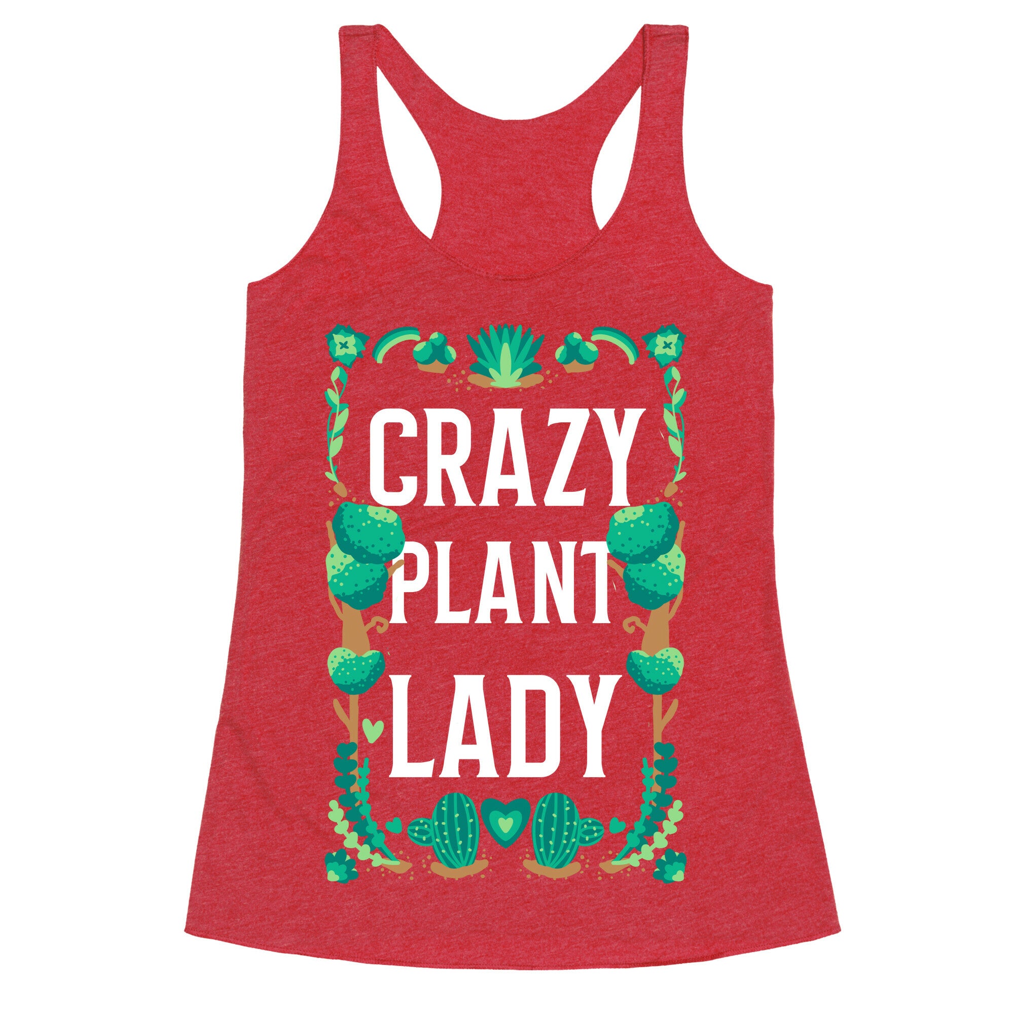 Crazy Plant Lady Racerback Tank