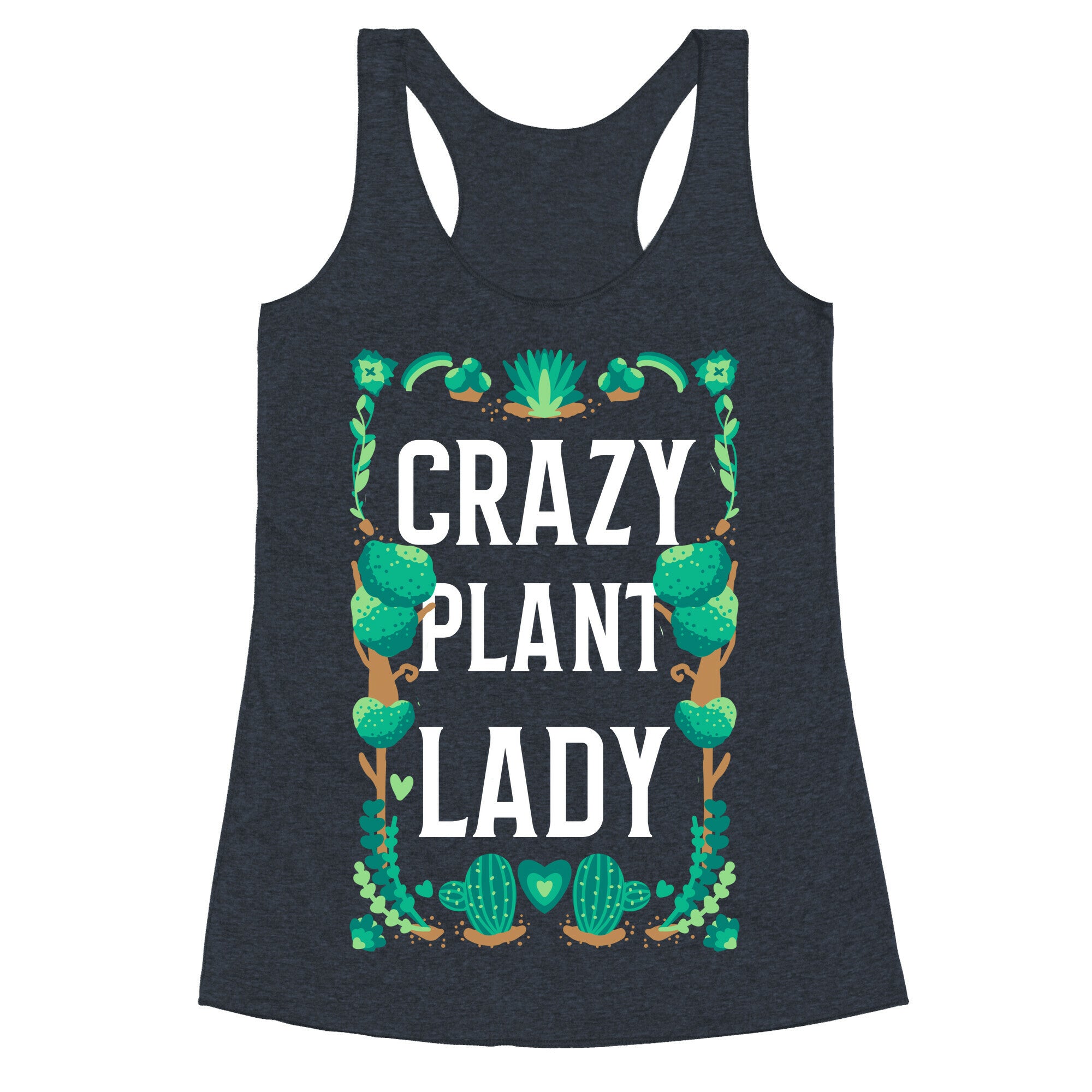 Crazy Plant Lady Racerback Tank