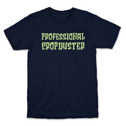 Professional Cropduster T-Shirt