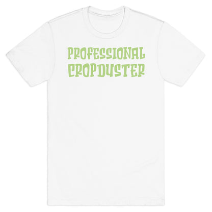 Professional Cropduster T-Shirt
