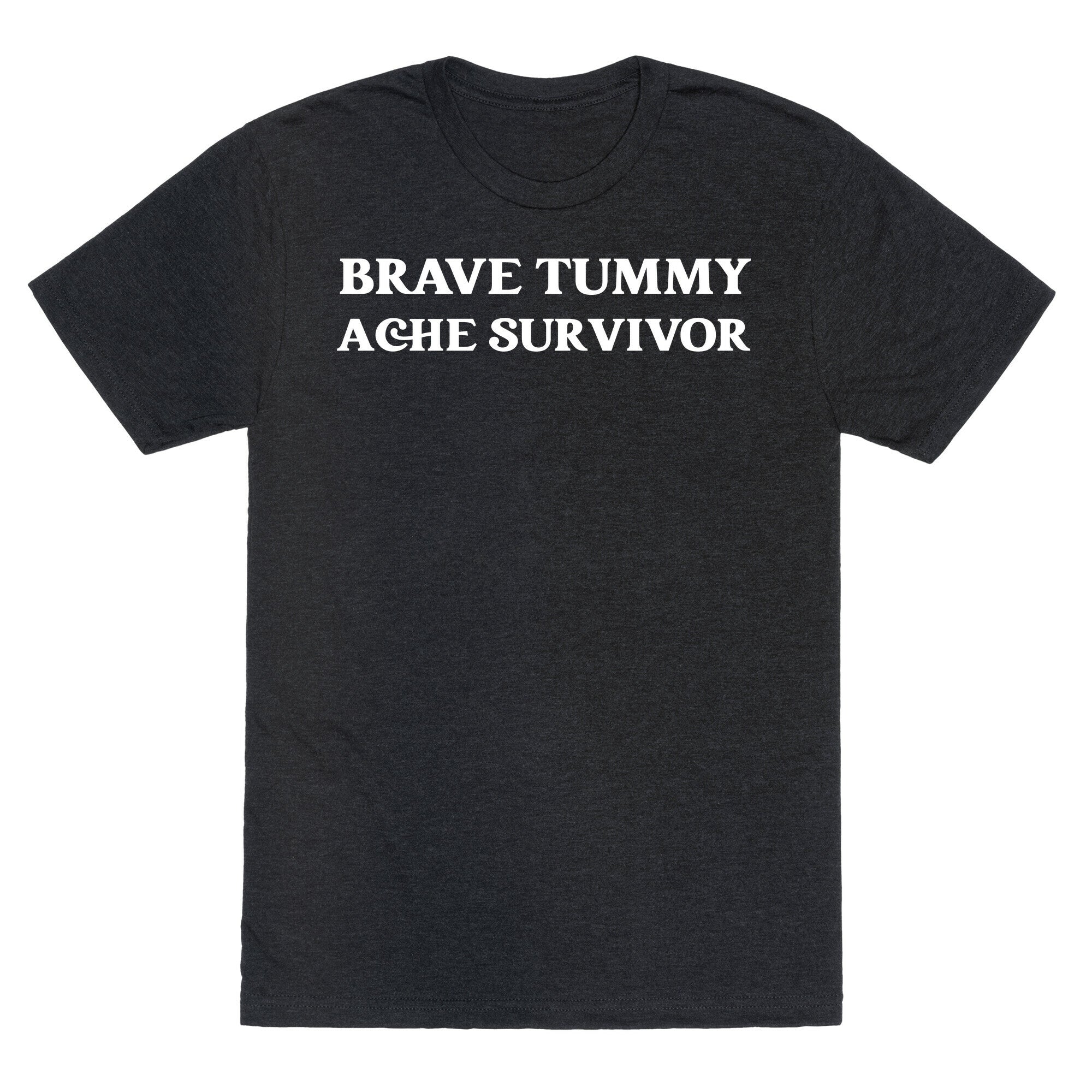 Brave Tummy Ache Survivor Unisex Triblend Tee