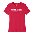 Brave Tummy Ache Survivor Women's Cotton Tee
