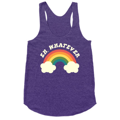 Eh, Whatever Racerback Tank