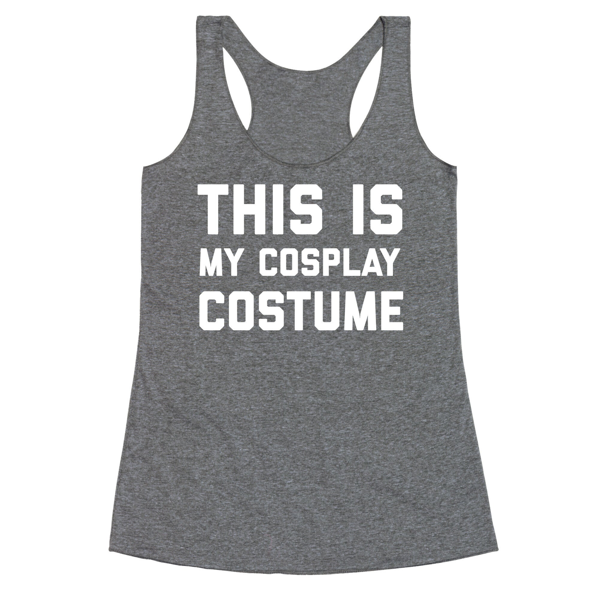 This Is My Cosplay Costume Racerback Tank